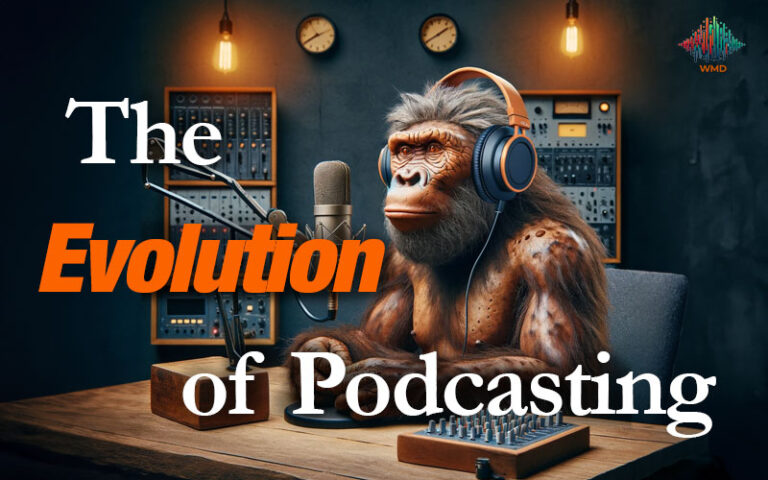 The Evolution of Podcasting