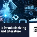 5 Revolutionary Impacts of AI-Powered Creativity on Art and Literature