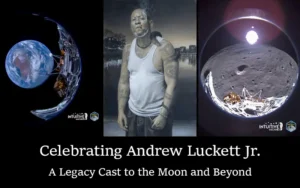 Read more about the article Celebrating Andrew Luckett Jr.: A Legacy Cast to the Moon and Beyond