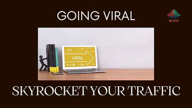 You are currently viewing How to Skyrocket Your Website Traffic with Viral Content Strategies